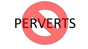 No Perverts.png